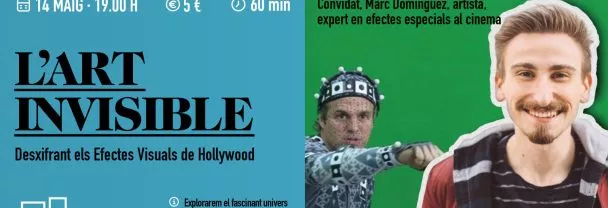 Imatge per Aula de Cultura: L’ART INVISIBLE. DESXIFRANT ELS EFECTES VISUALS DE HOLLYWOOD