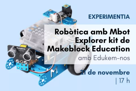 Robòtica amb <i>Mbot Explorer kit</i>, de Makeblock Education