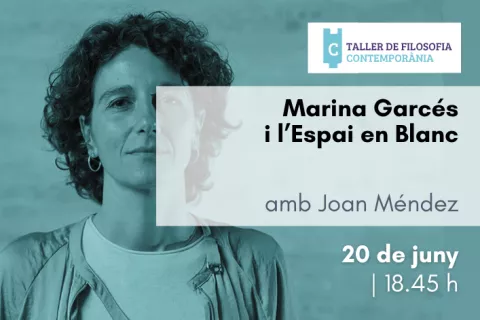 Marina Garcés i l’Espai en Blanc