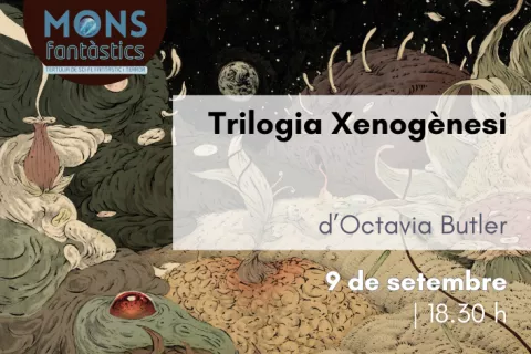 <i>Trilogia Xenogènesi</i>, d’Octavia Butler